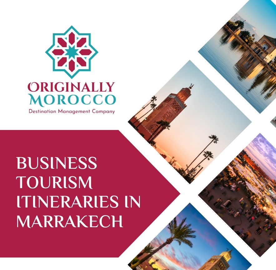 business tourism itineraries in Marrakech
